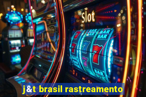 j&t brasil rastreamento